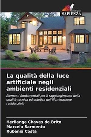 La qualità della luce artificiale negli ambienti residenziali