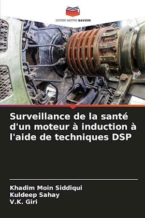 Surveillance de la santé d'un moteur à induction à l'aide de techniques DSP