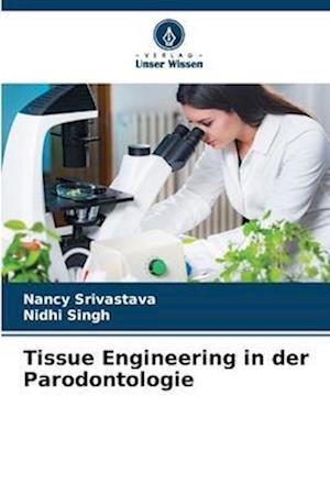 Tissue Engineering in der Parodontologie