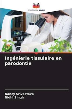 Ingénierie tissulaire en parodontie