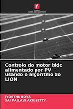 Controlo do motor bldc alimentado por PV usando o algoritmo do LION