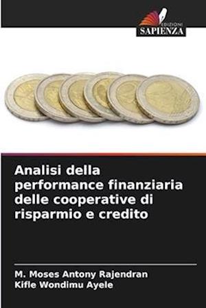 Analisi della performance finanziaria delle cooperative di risparmio e credito