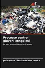 Processo contro i giovani congolesi