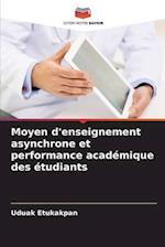 Moyen d'enseignement asynchrone et performance académique des étudiants