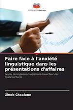 Faire face à l'anxiété linguistique dans les présentations d'affaires