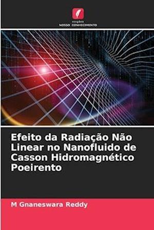 Efeito da Radiação Não Linear no Nanofluido de Casson Hidromagnético Poeirento