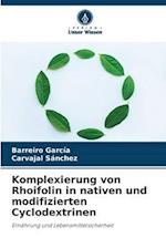 Komplexierung von Rhoifolin in nativen und modifizierten Cyclodextrinen