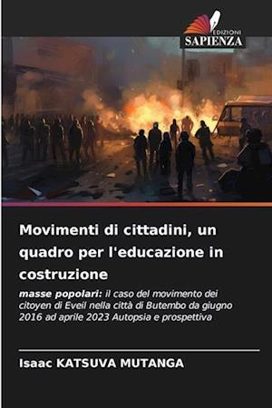 Movimenti di cittadini, un quadro per l'educazione in costruzione