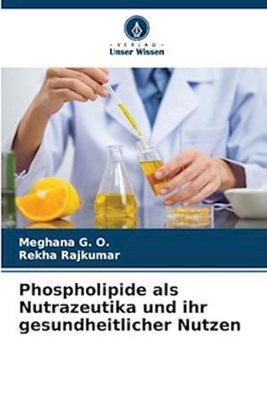 Phospholipide als Nutrazeutika und ihr gesundheitlicher Nutzen