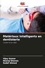 Matériaux intelligents en dentisterie