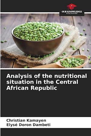 Analysis of the nutritional situation in the Central African Republic