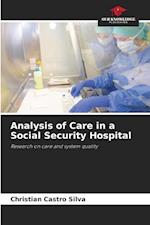 Analysis of Care in a Social Security Hospital