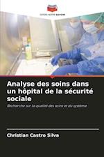 Analyse des soins dans un hôpital de la sécurité sociale