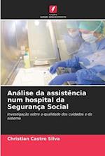 Análise da assistência num hospital da Segurança Social