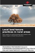 Local land tenure practices in rural areas