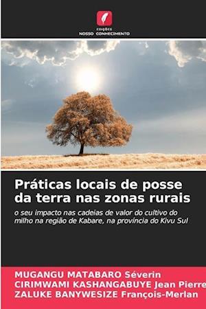 Práticas locais de posse da terra nas zonas rurais