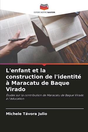 L'enfant et la construction de l'identité à Maracatu de Baque Virado