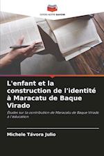 L'enfant et la construction de l'identité à Maracatu de Baque Virado