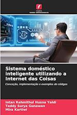 Sistema doméstico inteligente utilizando a Internet das Coisas