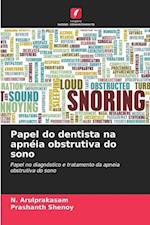 Papel do dentista na apnéia obstrutiva do sono