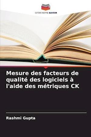 Mesure des facteurs de qualité des logiciels à l'aide des métriques CK