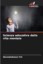 Scienza educativa della vita mentale