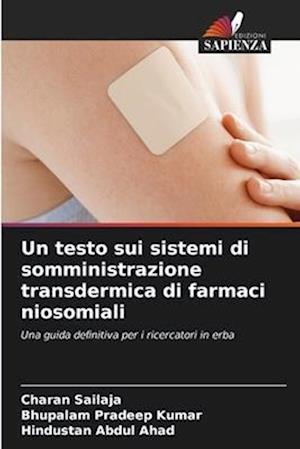 Un testo sui sistemi di somministrazione transdermica di farmaci niosomiali