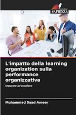 L'impatto della learning organization sulla performance organizzativa