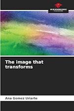 The image that transforms