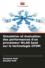 Simulation et évaluation des performances d'un processeur WLAN basé sur la technologie OFDM