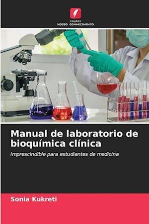 Manual de laboratorio de bioquímica clínica