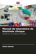 Manuel de laboratoire de biochimie clinique