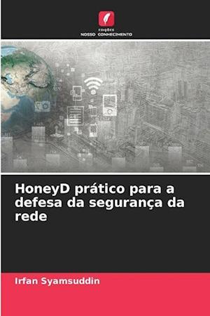 HoneyD prático para a defesa da segurança da rede