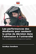 Les performances des étudiants pour soutenir la prise de décision dans l'admission à l'université