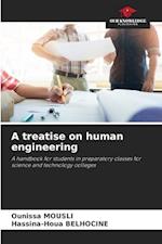 A treatise on human engineering