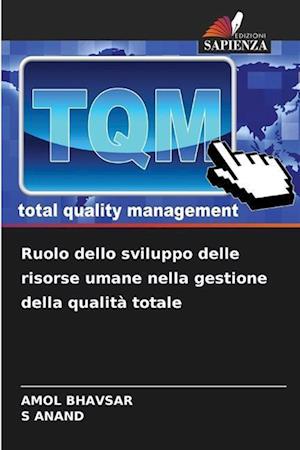 Ruolo dello sviluppo delle risorse umane nella gestione della qualità totale