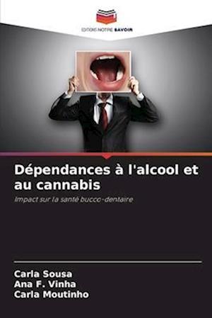 Dépendances à l'alcool et au cannabis