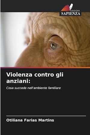 Violenza contro gli anziani: