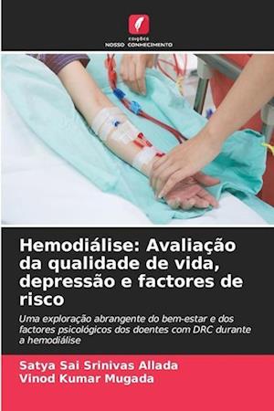 Hemodiálise: Avaliação da qualidade de vida, depressão e factores de risco