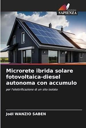 Microrete ibrida solare fotovoltaica-diesel autonoma con accumulo