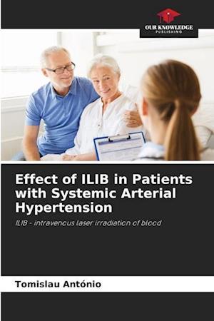 Effect of ILIB in Patients with Systemic Arterial Hypertension