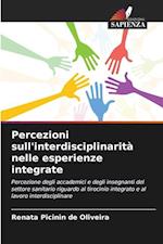 Percezioni sull'interdisciplinarità nelle esperienze integrate