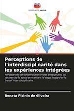 Perceptions de l'interdisciplinarité dans les expériences intégrées