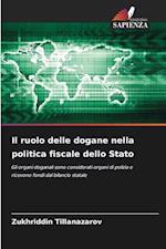 Il ruolo delle dogane nella politica fiscale dello Stato