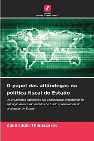 O papel das alfândegas na política fiscal do Estado