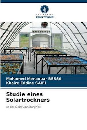 Studie eines Solartrockners