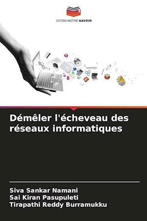 Démêler l'écheveau des réseaux informatiques