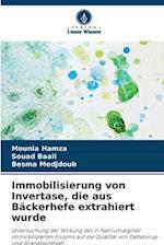 Immobilisierung von Invertase, die aus Bäckerhefe extrahiert wurde