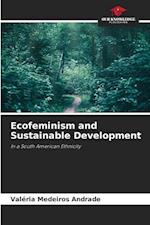 Ecofeminism and Sustainable Development