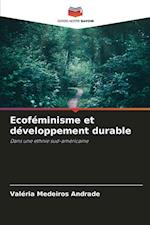 Ecoféminisme et développement durable